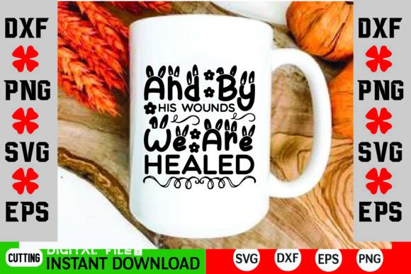 And by His Wounds We Are Healed Crafts