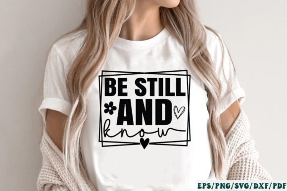 Be Still and Know SVG for Crafts