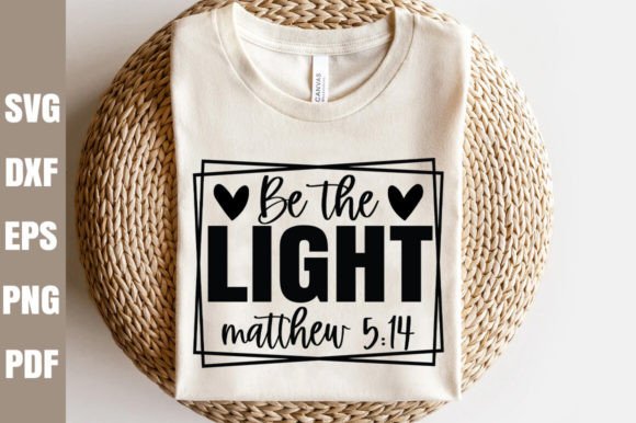 Be the Light Matthew 5 14 SVG & Crafts