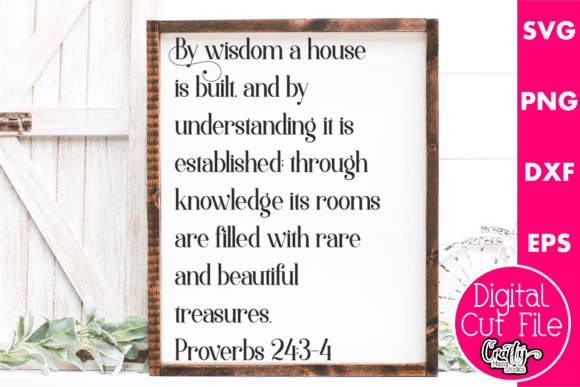 By Wisdom a House is Built and Crafts