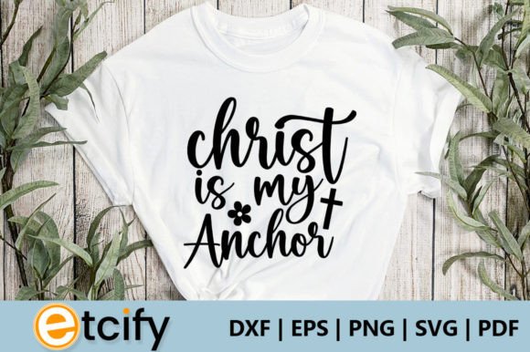 Christ is My Anchor Svg