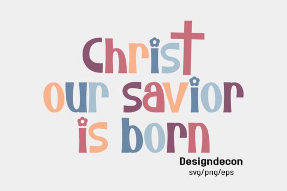 Christ Our Savior is Born Retro Svg Png for Crafts