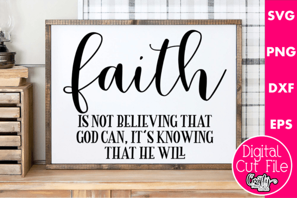 Faith is Knowing That God Will Crafts