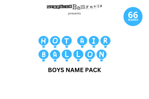 Hot Air Ballon 66 Boys Name Pack & Crafts