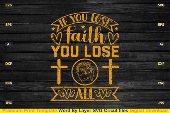 If You Lose Faith You Lose All Svg