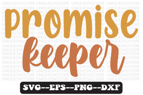 Promise Keeper Quote Retro Svg Design for Crafts