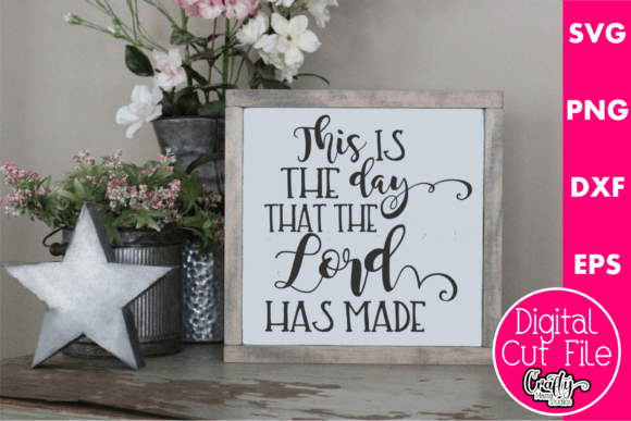 This is the Day That the Lord Has Made Crafts