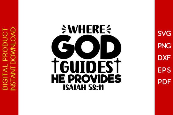 Where God Guides He Provides Isaiah SVG Crafts