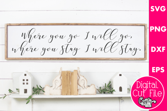 Where You Go I’ll Go Crafts